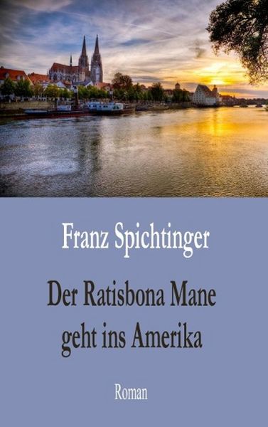 Produktbild: Der Ratisbona Mane geht ins Amerika