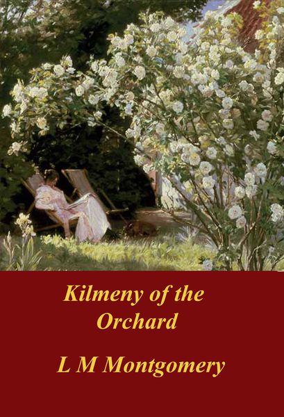 Produktbild: Kilmeny of the Orchard