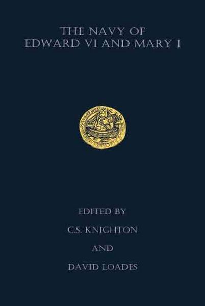 Produktbild: Knighton, D: The Navy of Edward VI and Mary I