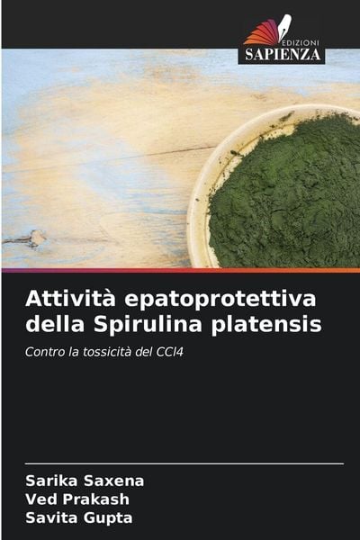 Produktbild: Attivit&agrave; epatoprotettiva della Spirulina platensis