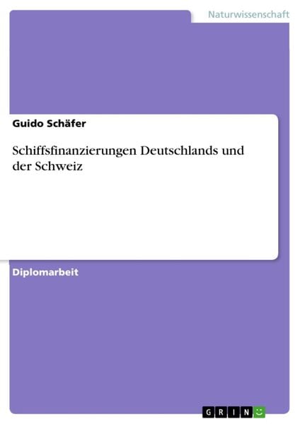 Produktbild: Schiffsfinanzierungen Deutschlands und der Schweiz