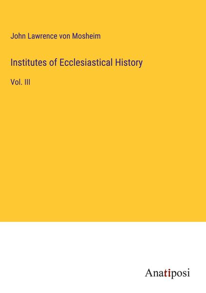 Produktbild: Institutes of Ecclesiastical History