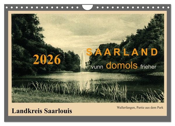 Produktbild: Saarland - vunn domols (frieher), Landkreis Saarlouis (Wandkalender 2026 DIN A4 quer), CALVENDO Monatskalender