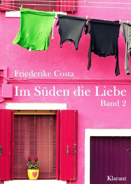 Produktbild: Im S&uuml;den die Liebe. Band 2. Romantische, lustige und witzige Liebesgeschichten!