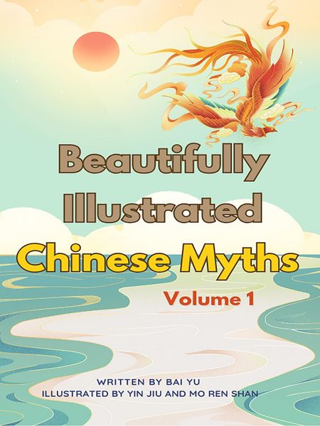 Produktbild: Beautifully Illustrated Chinese Myths (Volume 1)