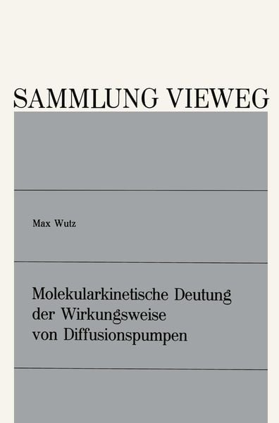 Produktbild: Molekularkinetische Deutung der Wirkungsweise von Diffusionspumpen