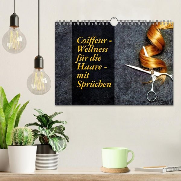 Produktbild: Coiffeur - Wellness f&uuml;r die Haare - mit Spr&uuml;chen (Wandkalender 2026 DIN A4 quer), CALVENDO Monatskalender