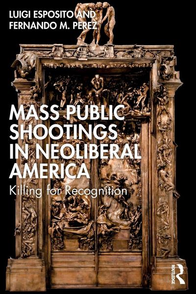 Produktbild: Mass Public Shootings in Neoliberal America