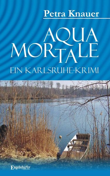 Produktbild: Aqua Mortale. Ein Karlsruhe-Krimi