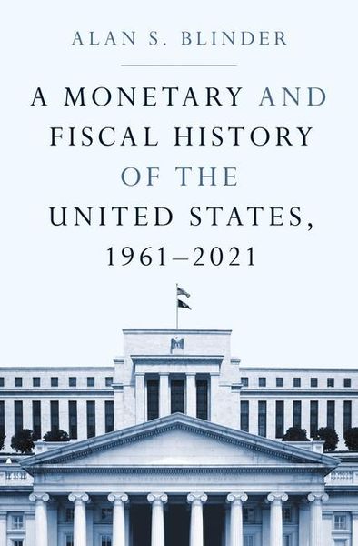 Produktbild: A Monetary and Fiscal History of the United States, 1961-2021