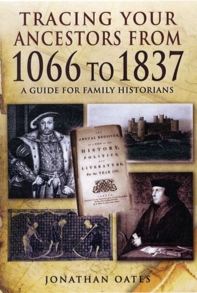Produktbild: Tracing Your Ancestors from 1066 to 1837