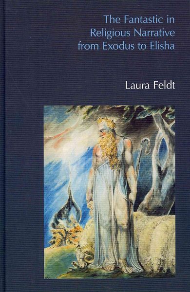Produktbild: Feldt, L: The Fantastic in Religious Narrative from Exodus t