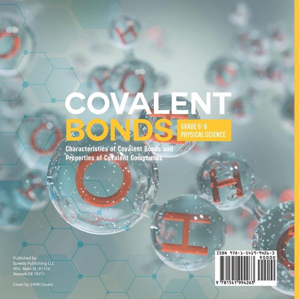 Produktbild: Covalent Bonds | Characteristics of Covalent Bonds and Properties of Covalent Compounds | Grade 6-8 Physical Science