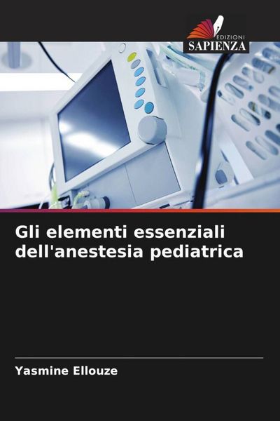 Produktbild: Gli elementi essenziali dell'anestesia pediatrica