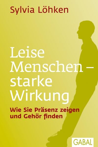 Produktbild: Leise Menschen - starke Wirkung