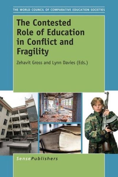Produktbild: The Contested Role of Education in Conflict and Fragility