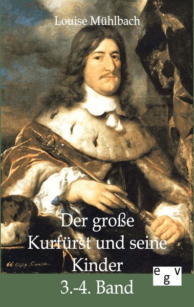 Produktbild: Der gro&szlig;e Kurf&uuml;rst und seine Kinder