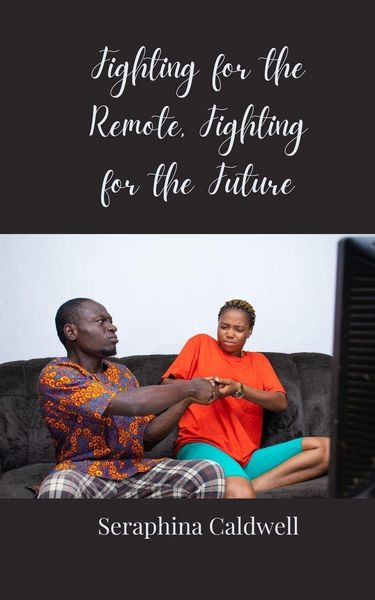 Produktbild: Fighting for the Remote, Fighting for the Future