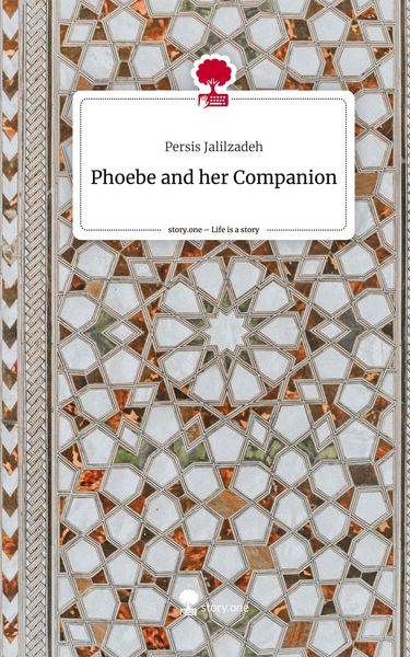 Produktbild: Phoebe and her Companion. Life is a Story - story.one