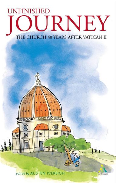 Produktbild: Unfinished Journey: The Church 40 Years After Vatican 2