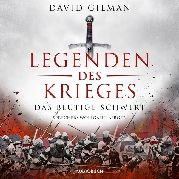 Das blutige Schwert - David Gilman, Audio, 9783958623415
