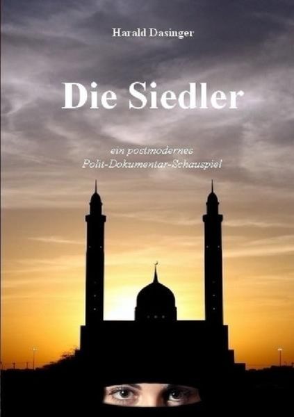 Lucifer / Die Siedler, Taschenbuch von Harald Dasinger, Epubli, 9783748522225