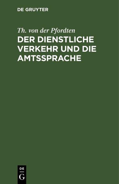 Produktbild: Der dienstliche Verkehr und die Amtssprache