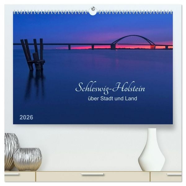 Schleswig-Holstein - über Stadt und Land (hochwertiger Premium Wandkalender 2026 DIN A2 quer), Kunstdruck in Hochglanz