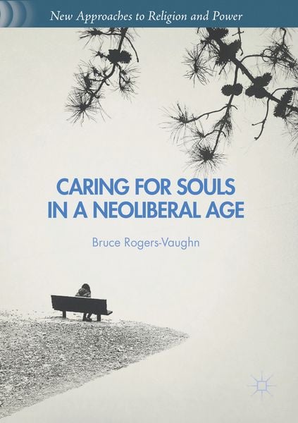 Produktbild: Caring for Souls in a Neoliberal Age