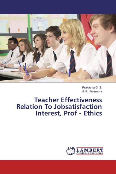 Produktbild: Teacher Effectiveness Relation To Jobsatisfaction Interest, Prof - Ethics