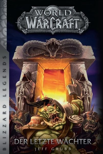 World of Warcraft: Der letzte Wächter, Taschenbuch von Jeff Grubb, Panini, 978-3-8332-3445-3