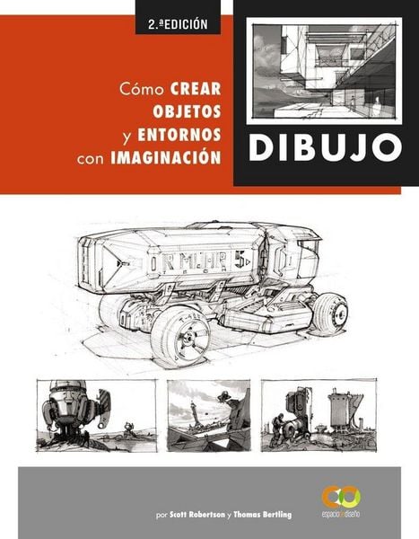 Produktbild: Dibujo : c&oacute;mo crear objetos y entornos con imaginaci&oacute;n