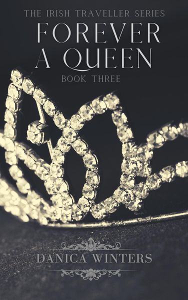 Produktbild: Forever a Queen (The Irish Traveller Series, #3)