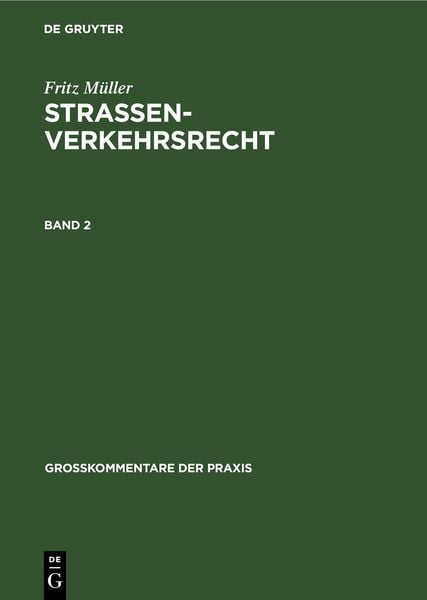 Produktbild: Fritz M&uuml;ller: Stra&szlig;enverkehrsrecht / Fritz M&uuml;ller: Stra&szlig;enverkehrsrecht. Band 2
