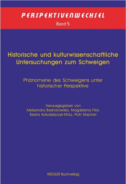 Produktbild: Historische und kulturwissenschaftliche Untersuchungen zum Schweigen
