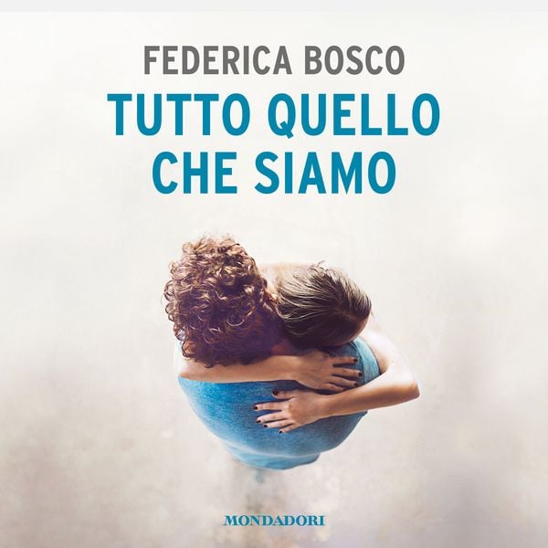 Tutto quello che siamo - Federica Bosco, Audio, 9788852167966