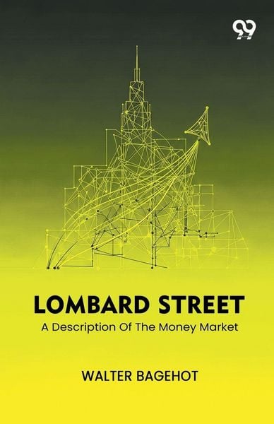 Produktbild: Lombard Street A Description Of The Money Market