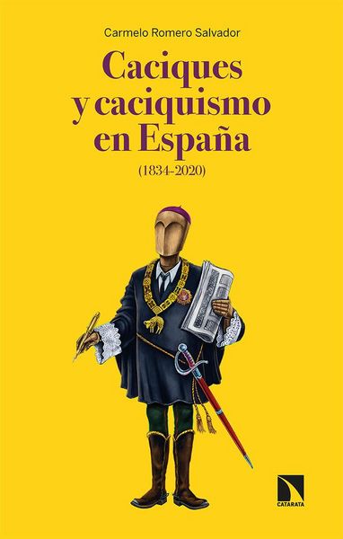 Produktbild: Caciques y caciquismo en Espa&ntilde;a, 1834-2020