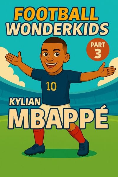 Produktbild: Football Wonderkids: Kylian Mbapp&eacute;