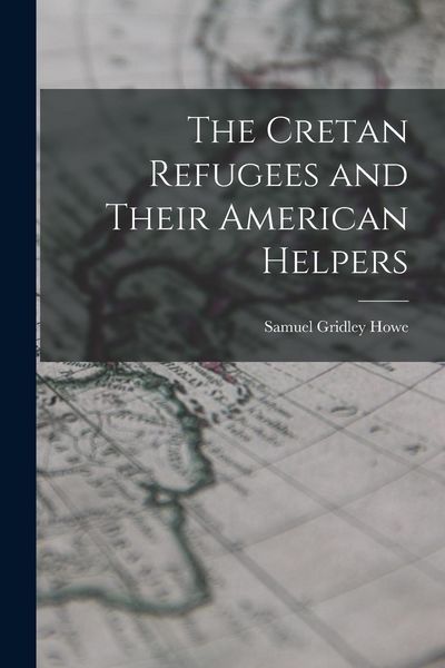 Produktbild: The Cretan Refugees and Their American Helpers
