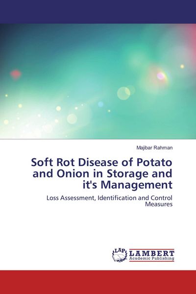 Produktbild: Soft Rot Disease of Potato and Onion in Storage and it's Management