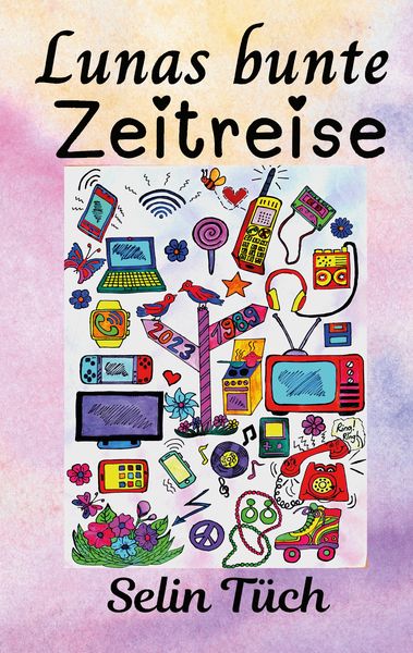 Produktbild: Lunas bunte Zeitreise