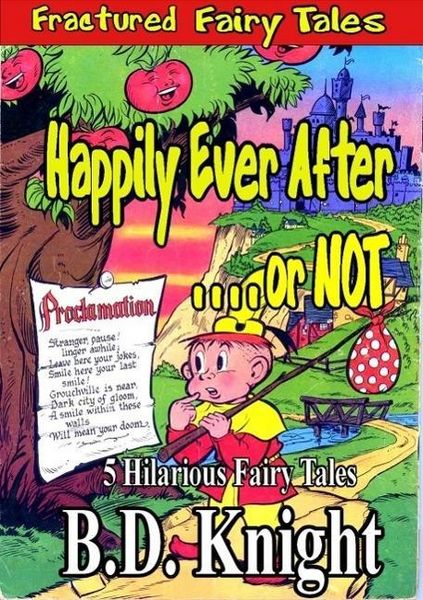 Produktbild: Happily Ever After . . . or Not! (Fractured Fairy Tales, #1)