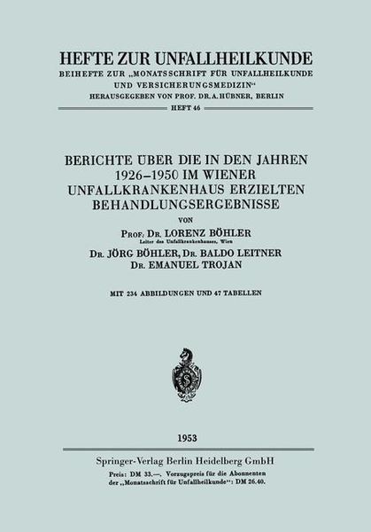 Produktbild: Berichte &uuml;ber die in den Jahren 1926-1950 im Wiener Unfallkrankenhaus erzielten Behandlungsergebnisse