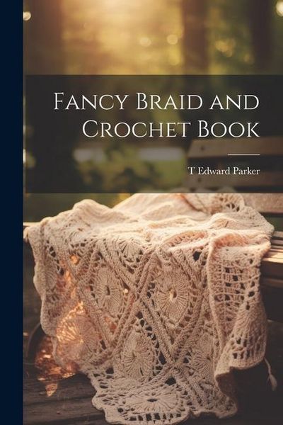 Produktbild: Fancy Braid and Crochet Book