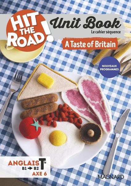 Produktbild: Unit Book Hit The Road Anglais Tle 2026 a Taste Of Britain Cahier
