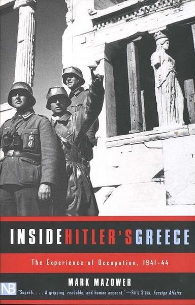 Produktbild: Inside Hitler`s Greece - The Experience of Occupation 1941-44