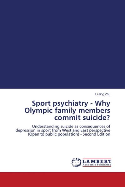 Produktbild: Sport psychiatry - Why Olympic family members commit suicide?
