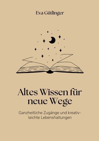Produktbild: Altes Wissen f&uuml;r neue Wege