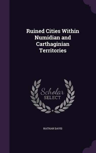 Produktbild: Ruined Cities Within Numidian and Carthaginian Territories